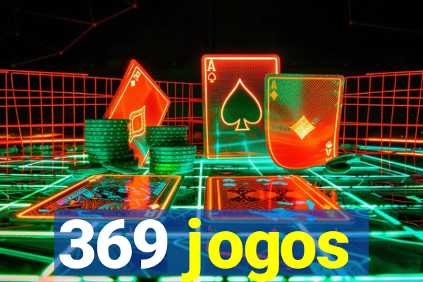 369 jogos